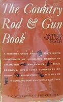 The Country Rod and Gun Book B0022YKYSA Book Cover