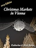 Christmas Markets in Vienna: NEW 2016 Edition