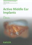 Active Middle Ear Implants (Advances in Oto-Rhino-Laryngology)