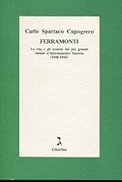 FERRAMONTI. La vita e gli uomini del piu grande campo d'internamento fascista (1940-1945) B0011MNR7O Book Cover
