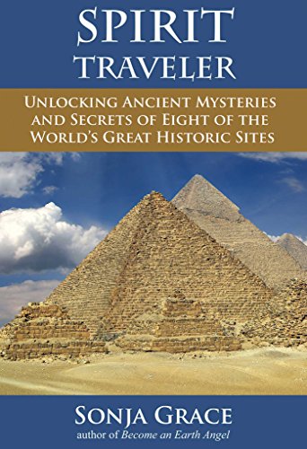 Spirit Traveler: Unlocking Ancient Mysteries and Secrets of Eight of