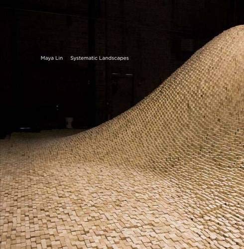 Maya Lin: Systematic Landscapes