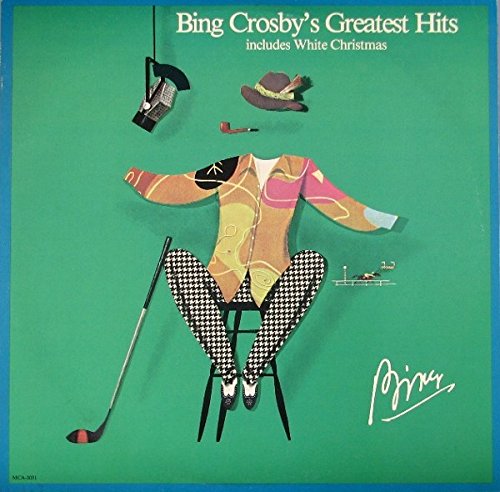 Bing Crosby: Greatest Hits