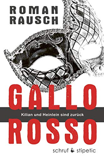 Preisvergleich Produktbild Gallo rosso: Kilian und Heinlein sind zurück