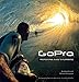 Produktbild Schmidt, B: GoPro: Professional Guide to Filmmaking [covers the HERO4 and all GoPro cameras]