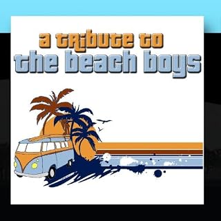 A Tribute to The Beach Boys - Les Beatles, Paul McCartney, John Lennon, RIngo Starr, George Harrison