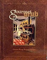 Gourmet Grub: Cuyuna Range Roots & Recipes B000P15LOE Book Cover