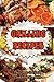 Grilling Recipes: The Great Gas Grill Cookbook For Men