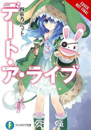 Date A Live, Vol. 2 (light novel) (Date A Live ... Book Cover