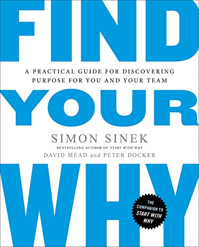 [Simon Sinek]-Find Your Why- A Practical Guide for Discovering Pu...