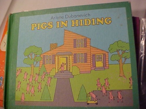 Pigs in Hiding by Arlene Dubanevich