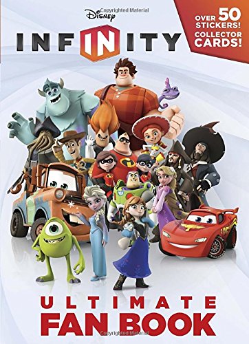Disney Infinity: The Ultimate Fan Book! (Disney Infinity) (Infinity (Disney))