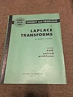 Schaum's outline of theory and problems of Laplace transforms, (Schaum's outline series) B0007DXNNG Book Cover