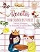 Recettes pour cuisiner en famille à Noël, à Pâques, le dimanche, et autres fêtes carillonnées