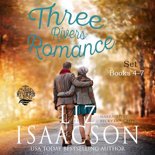 Three Rivers Ranch Romance Box Set, Books 4-7 - Liz Isaacson episode artwork