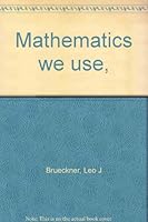 Mathematics We Use, BOOK ONE B0007DTYRA Book Cover