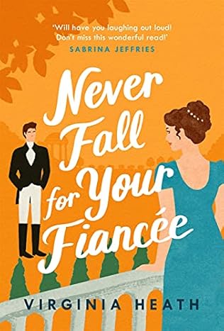book cover of Never Fall for Your Fiancee