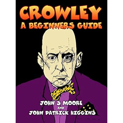 Crowley - A Beginners Guide