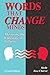 Words That Change Minds: Mastering The Language Of Influence:2nd (Second) edition