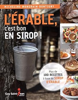 Paperback L'ERABLE, CAEST BON EN SIROP! [French] Book