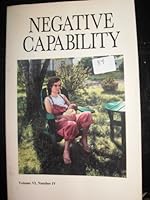 NEGATIVE CAPABILITY VOLUME VI, NUMBER I. WINTER 1986 B003EACINK Book Cover