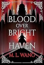 Blood Over Bright Haven