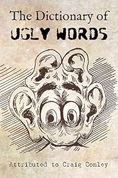 Paperback The Dictionary of Ugly Words Book