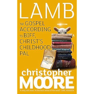 By Christopher Moore Lamb A Novel by Moore, Christopher ( Author ) ON Aug-02-2007, Paperback