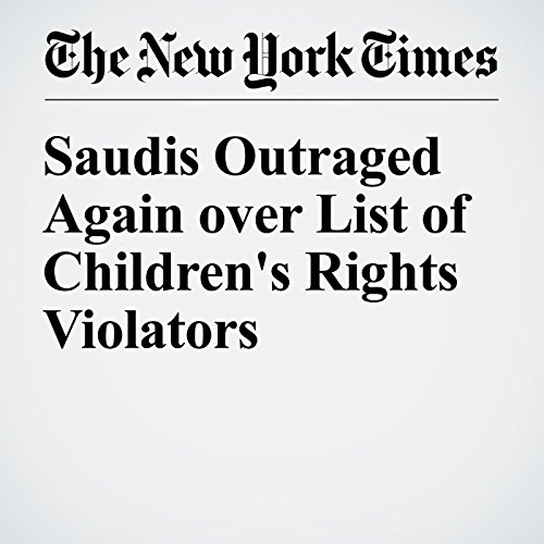 Saudis Outraged Again over List of Children's Rights Violators cover art
