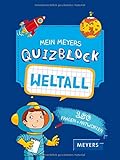  Mein Meyers Quizblock - Weltall