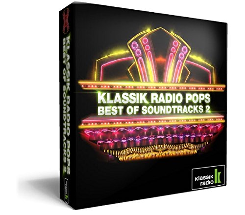 Klassik Radio präsentiert: Best of Soundtracks vol. 2 Filmmusik vom ...