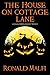 The House on Cottage Lane: A Halloween Short Story
