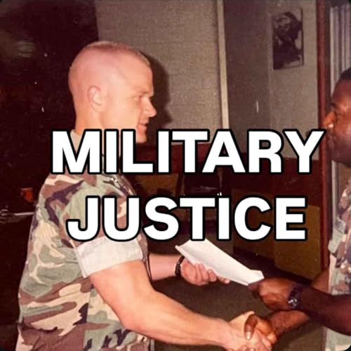 Military Justice with James Weirick cover art