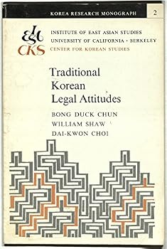 Paperback Traditional Korean legal attitudes (Korea research monograph) Book