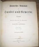 Hannoversches Wochenblatt für Handel und Gewerbe. Jahrgang 1879 komplett mit den Nummern 1 - 52. Organ des Gewerbe-Vereins für Hannover und der Hannoverschen Handelskammern.