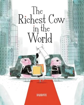 The Richest Cow in the World