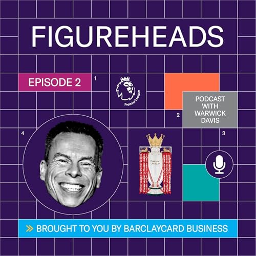 Episode 2 : The Premier League