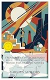  Treasures Beyond the Map\'s Edge - 8 Classic Uncharted World Exploration Novels: Enriched edition. The Land That Time Forgot, Allan and the Holy Flower, ... Weeks in a Balloon, etc. (English Edition)
