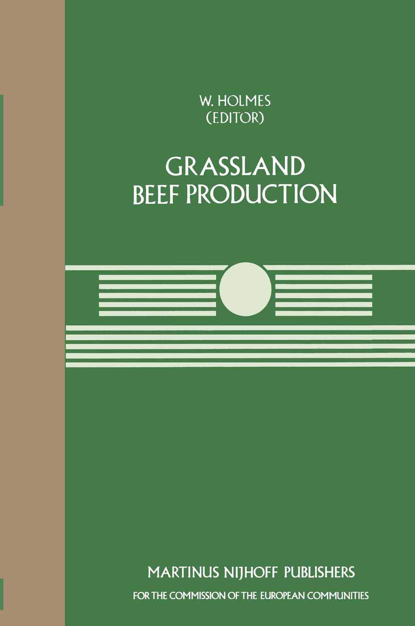 Buy Grassland Beef Production: A Seminar in the CEC Programme of Coordination of Research on Beef Production, Held at the Centre for European Agricultural ... 28 (Current Topics in Veterinary Medicine) — BookShops.in