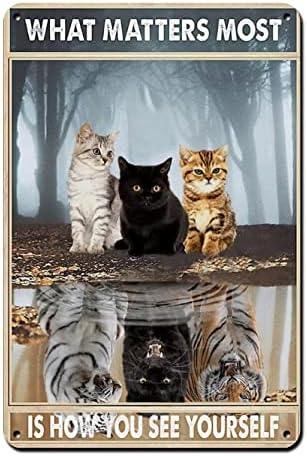 Licpact Black Cute Cat Metal Retro Tin Sign-What Matters Most is How You See Yourself-Vintage Inspirational Sign for Home Coffee Wall Decor Cafe Decorative Wall Signs Motivational Wall Art 8x12 Inch