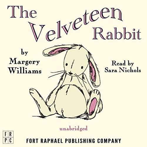 The Velveteen Rabbit (or How Toys Become Real) by Margery Williams episode artwork