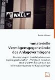Immaterielle Vermögensgegenstände des Anlagevermögens: Bilanzierung im Einzelabschluss von Kapitalgesellschaften - Vergleich zwischen HGB und IFRS ... des Informationswertes für Kapitalanleger