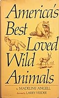 America's best loved wild animals 0672520427 Book Cover