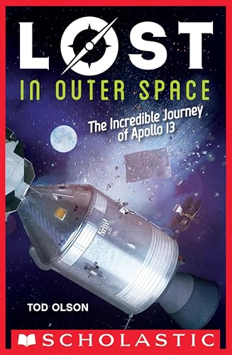 Lost in Outer Space: The Incredible Journey of Apollo 13