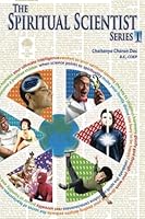 The Spiritual Scientist - I (Volume 1) 1495961737 Book Cover