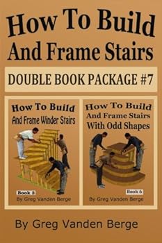 Paperback How To Build And Frame Stairs - Double Book Package #7 Book