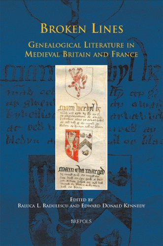 Broken Lines: Genealogical Literature in Medieval Britain and France (Medieval Texts and Cultures of Northern Europe)