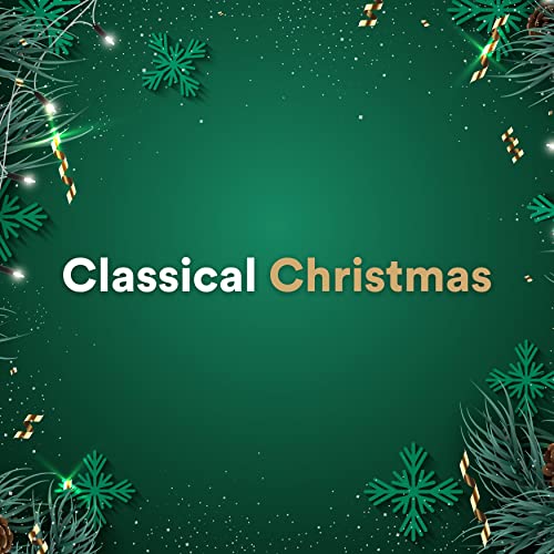 Play Classical Christmas by VARIOUS ARTISTS on Amazon Music
