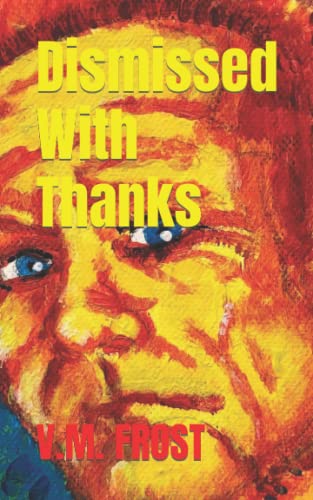 Dismissed With Thanks (Wellington Boots)