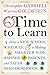 Time to Learn: How a New School Schedule is Making Smarter Kids, Happier Parents, and Safer Neighborhoods